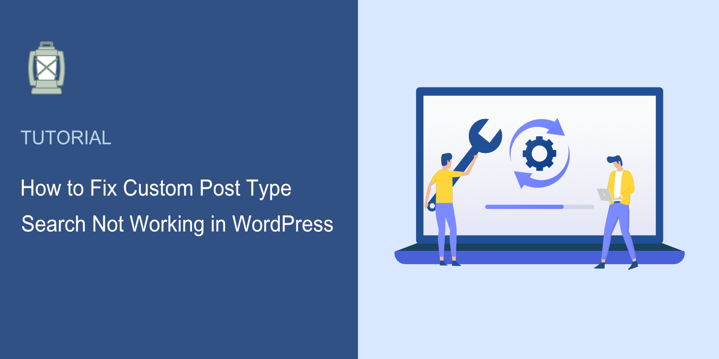 How to Fix Custom Post Type Search Not Working in WordPress