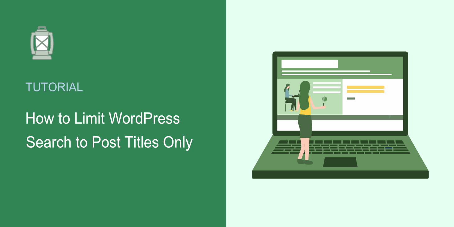 How to Limit WordPress Search to Post Titles Only