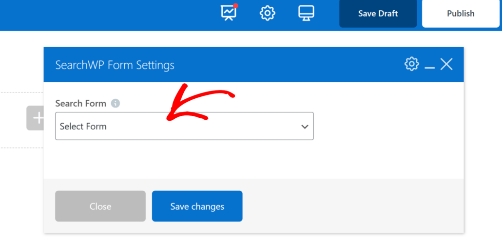 Select your form from dropdown